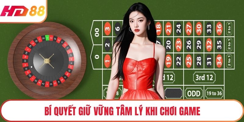 Bí quyết giữ vững tâm lý khi chơi game