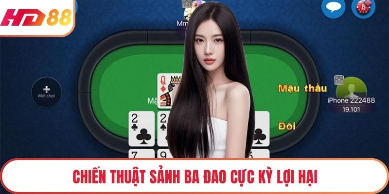 Chiến thuật sảnh ba đao cực kỳ lợi hại