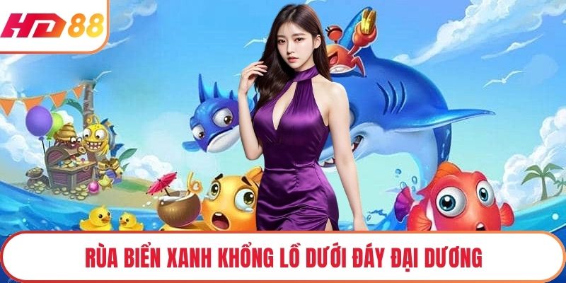 Rùa biển xanh khổng lồ dưới đáy đại dương