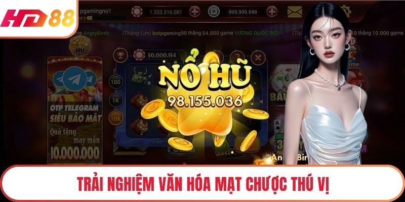 Trải nghiệm văn hóa mạt chược thú vị