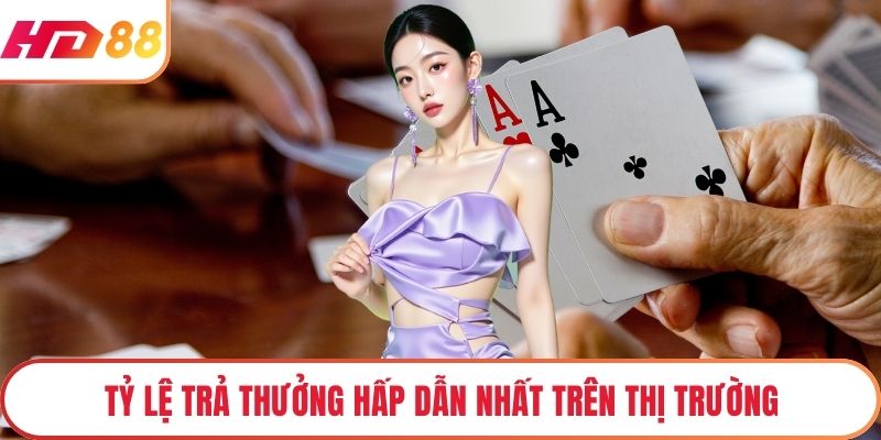 Tỷ lệ trả thưởng hấp dẫn nhất trên thị trường