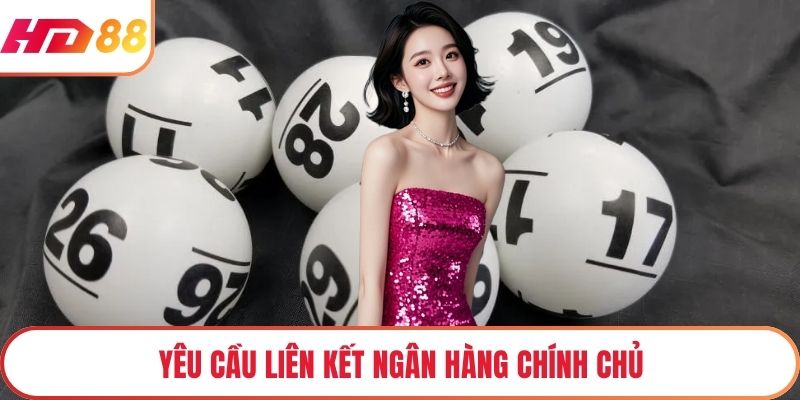 Yêu cầu liên kết ngân hàng chính chủ